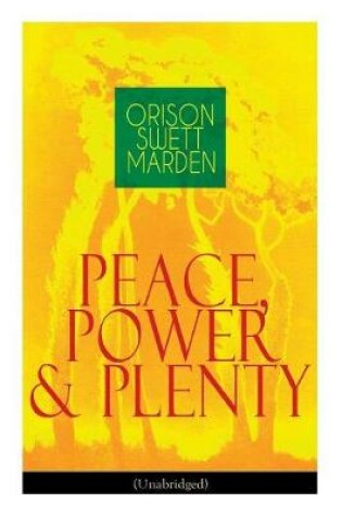 Cover of Peace, Power & Plenty (Unabridged)