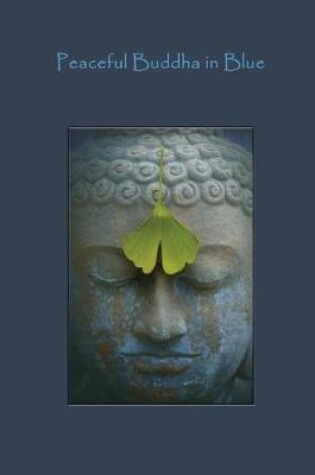 Cover of Peaceful Buddha in Blue