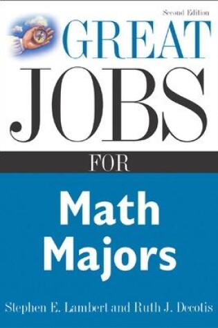 Cover of Great Jobs for Math Majors, Second ed.