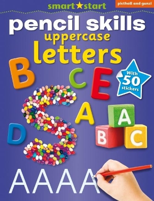 Book cover for Smart Start Pencil Skills: Uppercase Letters