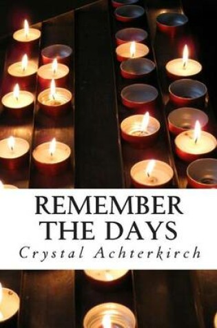 Cover of Remember the Days