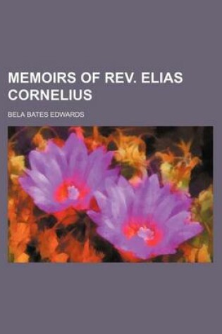 Cover of Memoirs of REV. Elias Cornelius