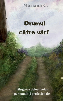 Book cover for Drumul catre varf