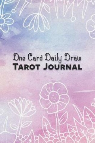 Cover of One Card Daily Draw Tarot Journal