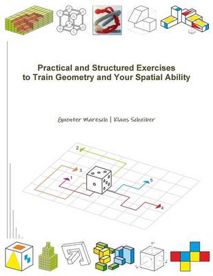 Book cover for Practical and Structured Exercises to Train Geometry and Your Spatial Ability