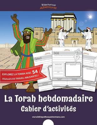 Book cover for La Torah hebdomadaire Cahier d'activit�s