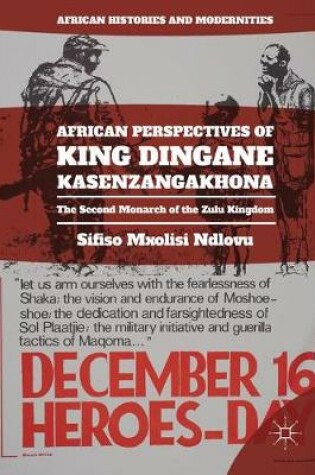 Cover of African Perspectives of King Dingane kaSenzangakhona