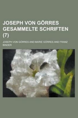 Cover of Joseph Von Gorres Gesammelte Schriften (7)