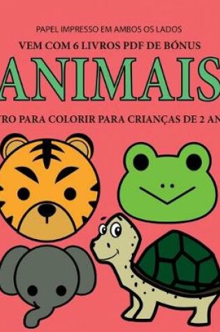 Cover of Livro para colorir para crianças de 2 anos (Animais)