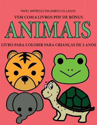 Book cover for Livro para colorir para crianças de 2 anos (Animais)