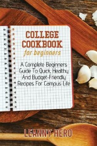 Cover of College Cookbook For Beginners