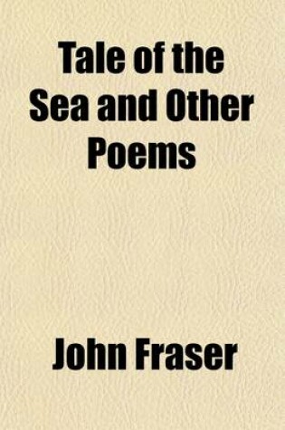 Cover of Tale of the Sea; And Other Poems