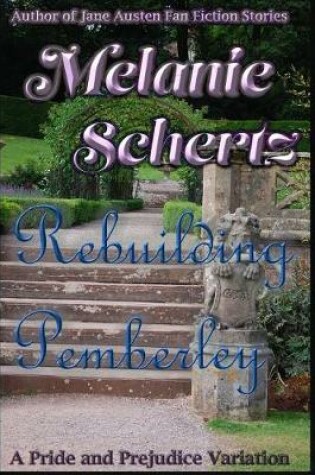 Cover of Rebuilding Pemberley