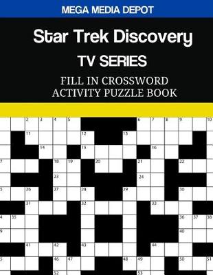 Book cover for Star Trek Discovery TV Series Fill In Crossword Activity Puzzle Book