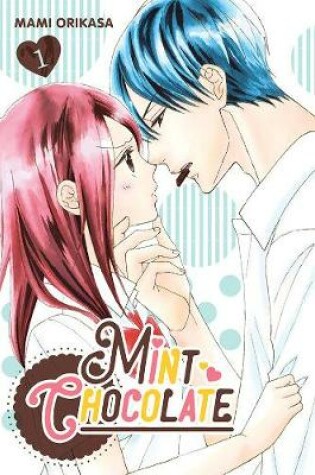 Cover of Mint Chocolate, Vol. 1