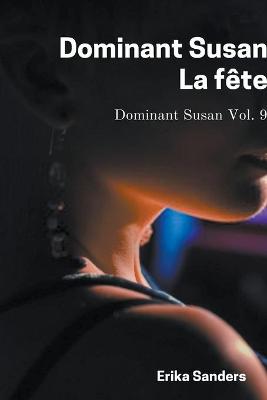 Book cover for Dominant Susan. La fête