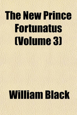 Book cover for The New Prince Fortunatus (Volume 3)