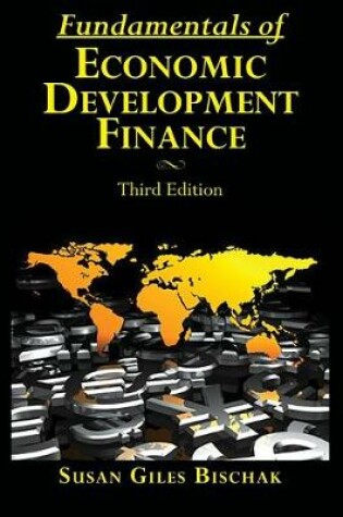 Cover of Fundamentals of Economic Development Finance, Third Edition