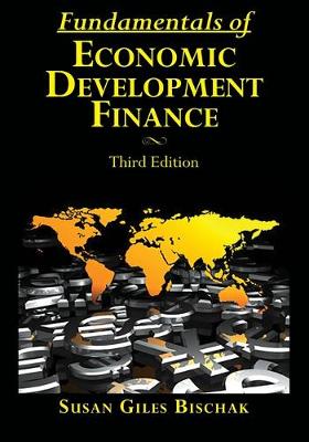 Book cover for Fundamentals of Economic Development Finance, Third Edition