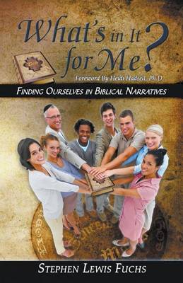 Book cover for What's in It for Me? Finding Ourselves in Biblical Narratives