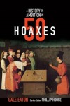 Book cover for A History of Ambition in 50 Hoaxes
