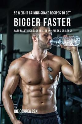 Book cover for 52 Weight Gaining Shake Recipes to Get Bigger Faster