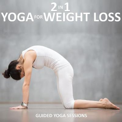 Book cover for 2 in 1 Yoga for Weight Loss - Yoga 2 Hear