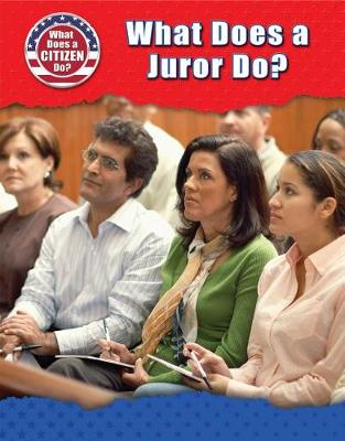 Book cover for What Does a Juror Do?
