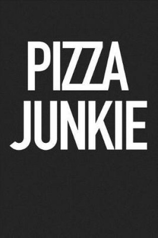 Cover of Pizza Junkie