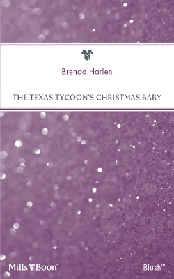 Cover of The Texas Tycoon's Christmas Baby