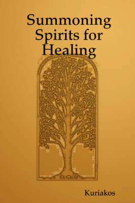 Book cover for Summoning Spirits for Healing