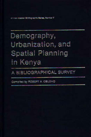 Cover of Demography, Urbanization, and Spatial Planning in Kenya