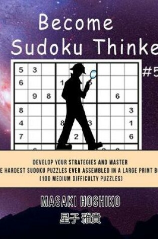 Cover of Become A Sudoku Thinker #5