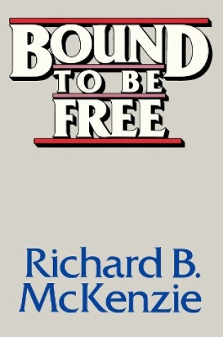 Cover of Bound to Be Free