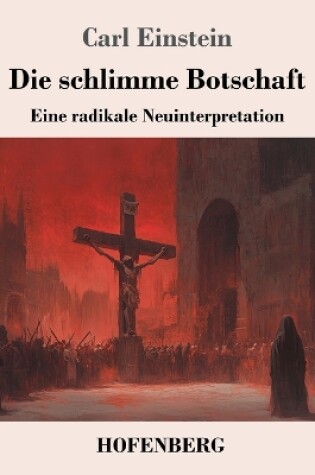 Cover of Die schlimme Botschaft