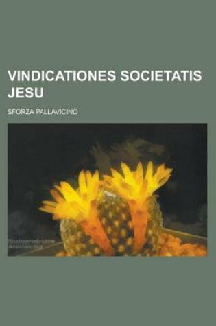 Cover of Vindicationes Societatis Jesu