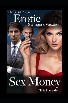 Book cover for The Swirl Resort, Erotic Swinger's Vacation, Sex Money