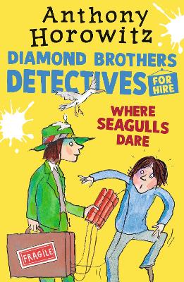 Book cover for Where Seagulls Dare: A Diamond Brothers Case