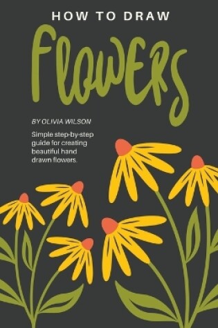 Cover of How to Draw Flowers