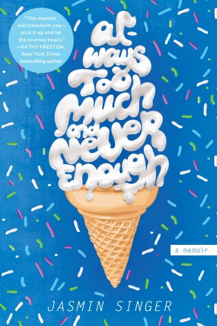 Book cover for Always Too Much and Never Enough