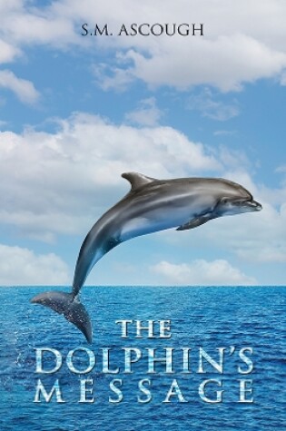 Cover of The Dolphin's Message
