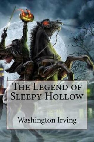 Cover of The Legend of Sleepy Hollow Washington Irving