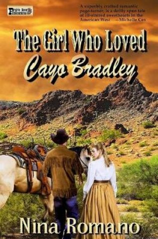 Cover of The Girl Who Loved Cayo Bradley