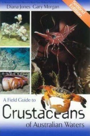 Cover of A Field Guide to Crustaceans of Australian Waters