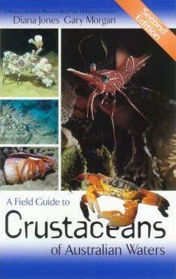 Book cover for A Field Guide to Crustaceans of Australian Waters