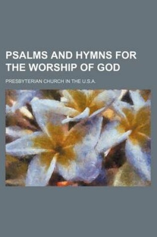 Cover of Psalms and Hymns for the Worship of God