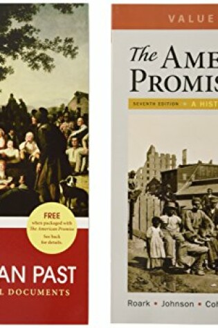 Cover of The American Promise, Value Edition, Volume 1 7e & Reading the American Past: Volume I: To 1877 5e