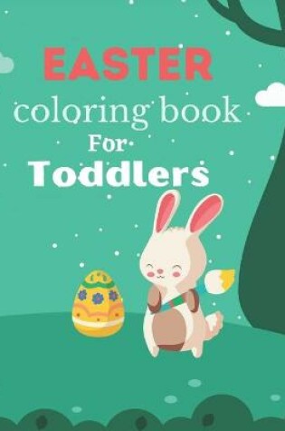 Cover of Easter coloring book for Toddlers