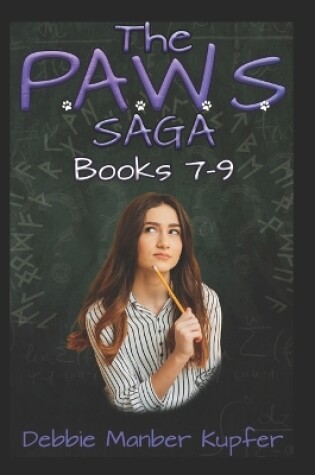 Cover of The P.A.W.S. Saga Books 7-9