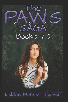 Book cover for The P.A.W.S. Saga Books 7-9